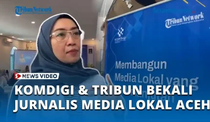 Komdigi dan Tribun Bekali Jurnalis Bangun Media Lokal Berkelanjutan di Aceh