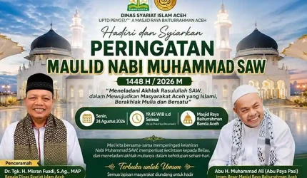 Maulid Nabi 1448 H Digelar di Masjid Raya Baiturrahman, Abu Paya Pasi Jadi Penceramah
