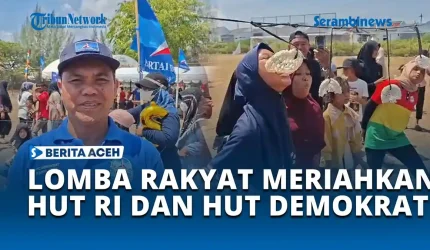 VIDEO Rayakan HUT RI ke-81 dan HUT Partai, DPC Demokrat Banda Aceh Gelar Lomba Rakyat