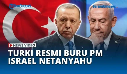 VIDEO Türkiye Keluarkan Surat Penangkapan Netanyahu, Interpol Diminta Keluarkan Red Notice